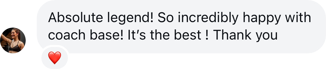 Coach testimonial: absolute legend incredibly happy coachbase s