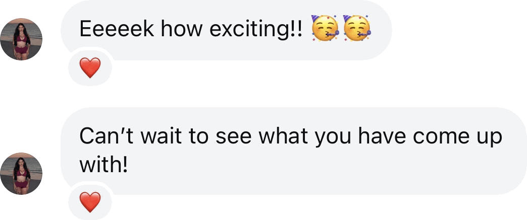 Coach DM: How exciting, can't wait to see what you have come up with